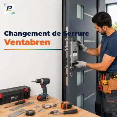 Changement de serrure à Ventabren par un serrurier professionnel