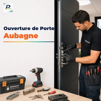 ouverture de porte Aubagne Serrurier ouverture de porte Aubagne