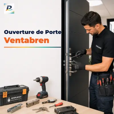 Serrurier ouverture de porte Ventabren