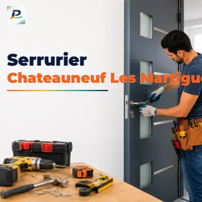 Serrurier Chateauneuf Les Martigues – Dépannage serrurerie urgence Serrurier Chateauneuf Les Martigues sur pageannonce.fr