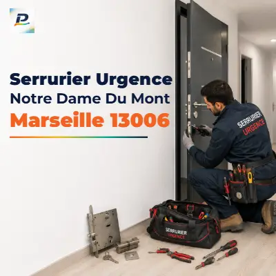 Serrurier urgence Notre Dame Du Mont Marseille 13006 – dépannage et ouverture de porte